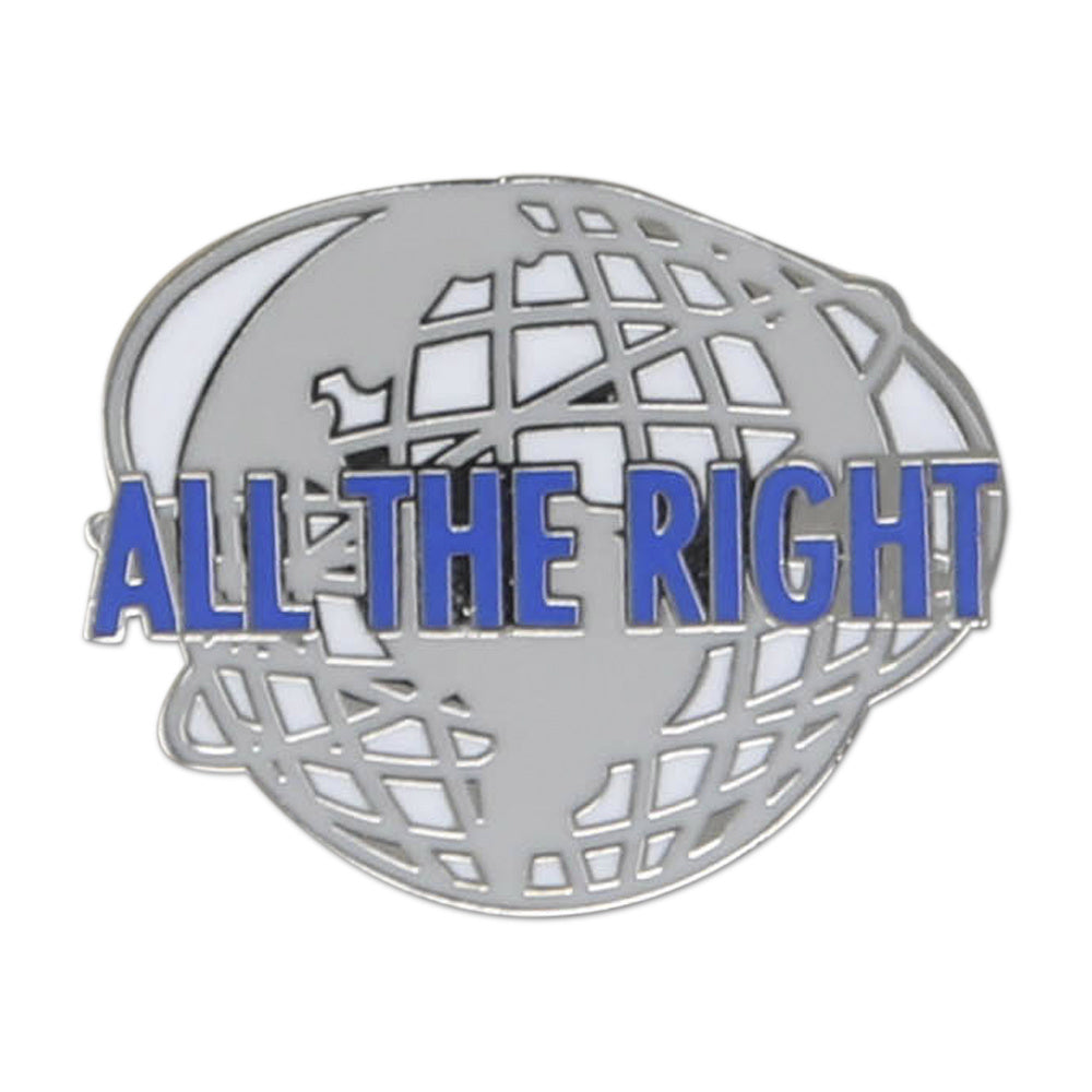 All The Right World Pin